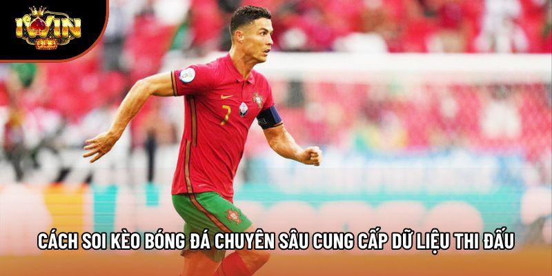 Cách soi kèo bóng đá chuyên sâu cung cấp dữ liệu thi đấu