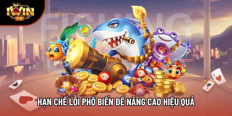 Hạn chế lỗi phổ biến để nâng cao hiệu quả
