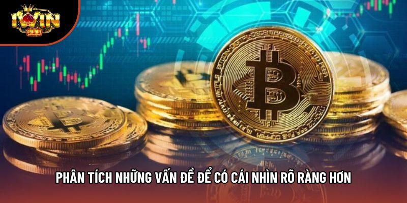 Phân tích những vấn đề để có cái nhìn rõ ràng hơn